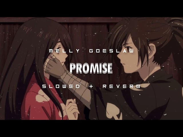 melly goeslaw - promise || slowed n reverb class=