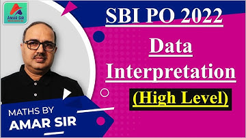 Data Interpretation | High Level | Mission SBI PO 2022 | Amar Sir