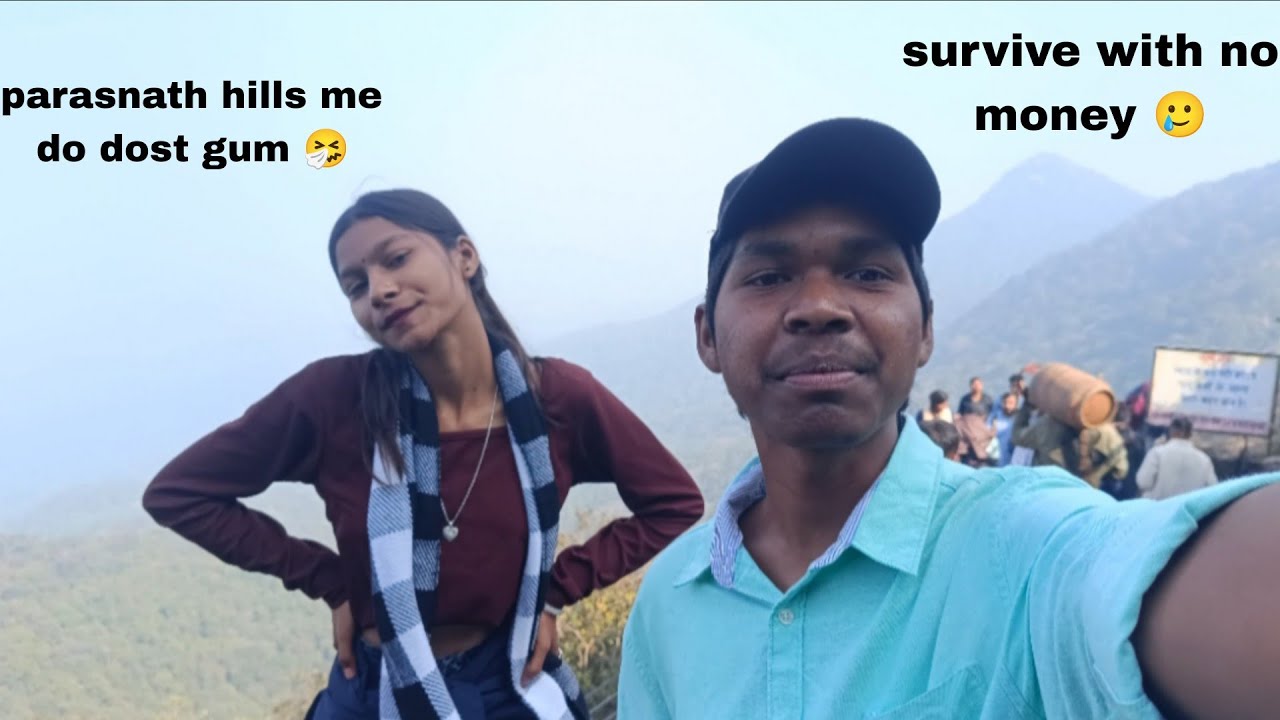 Two friends are roaming in Parasnath Hills 