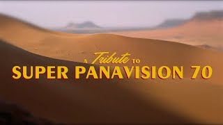 A Tribute to Super Panavision 70