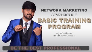 STARTER'S KIT- 3 ~ FULL BASIC TRAINING PROGRAM FOR NETWORK MARKETING II ArjunChaithanya II