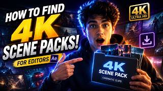 How to Find 4K Scene Packs For Edits