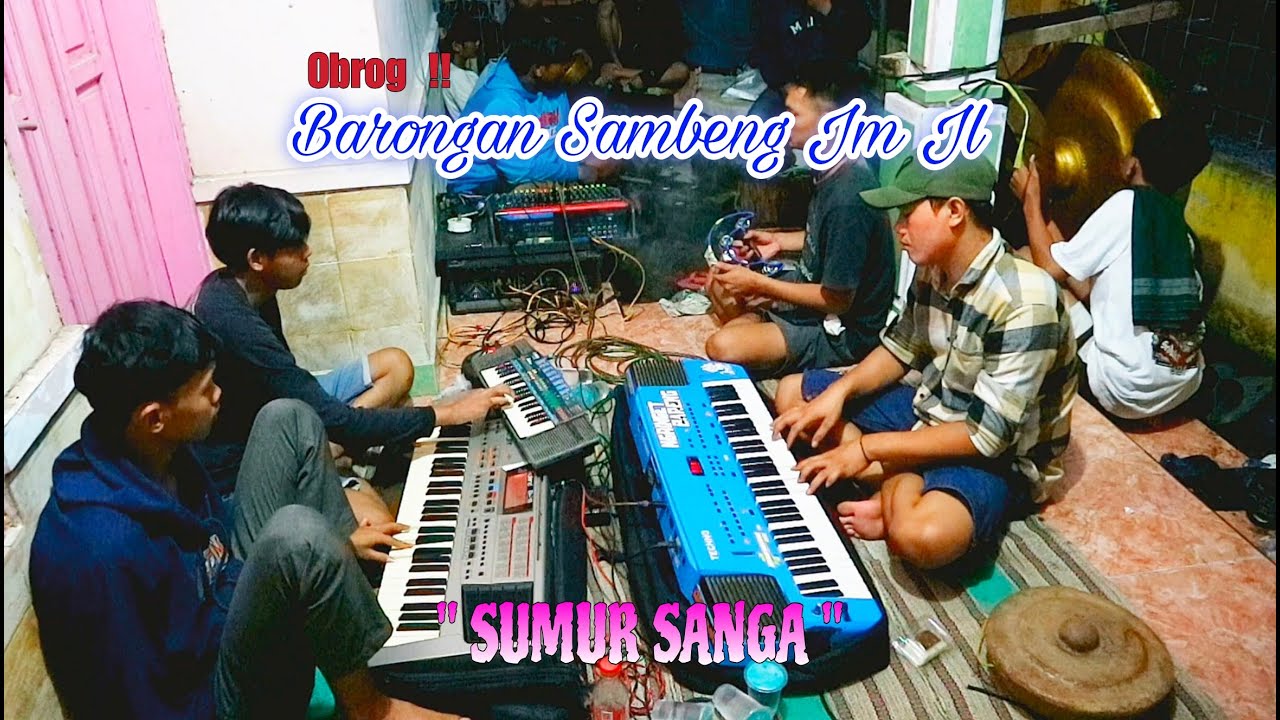 TERBARU CEK SOUND BARONGAN SAMBENG LAGU SUMUR SANGA