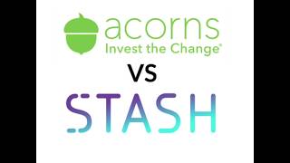 Stash vs Acorns Pros and Cons