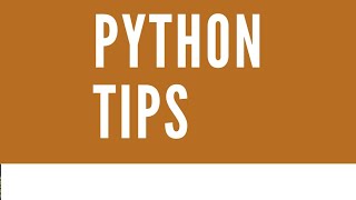 Python tips and tricks to make your code look better