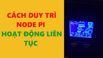 pi network-Cách duy trì Node Pi hoạt động liên tục-achi kiếm tiền online