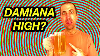 Trying DAMIANA - Good as Marijuana and 100% Legal??