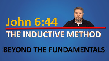The Inductive Method and John 6:44