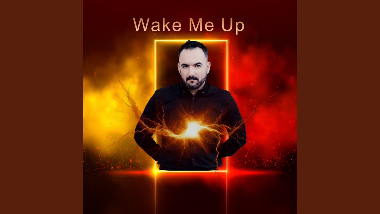 Wake Me Up