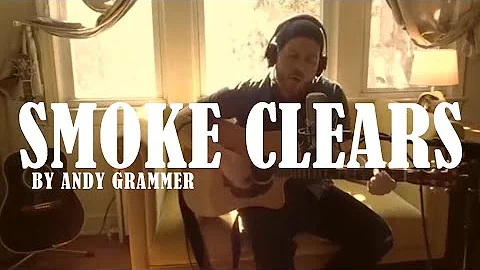ANDY GRAMMER - Smoke Clears|Loop Cover by Luke James Shaffer