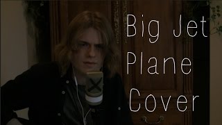 Big Jet Plane - Angus & Julia Stone Cover chords