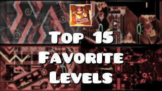 Top 15 Favorite Levels- 1000 Sub Special! C: