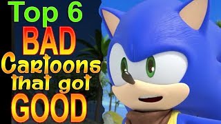 (Outdated opinions. Note description 🙂) Top 6 Bad Cartoons that got Good