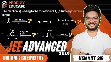JEE Advanced 2018 Chemistry Paper 1 (Q5) || The reaction(s) leading to the formation of 1,3,5-trimet