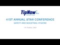 Annual Utah Conference on Safety and Industrial Hygiene: Enhancing Industrial Safety with TipNow