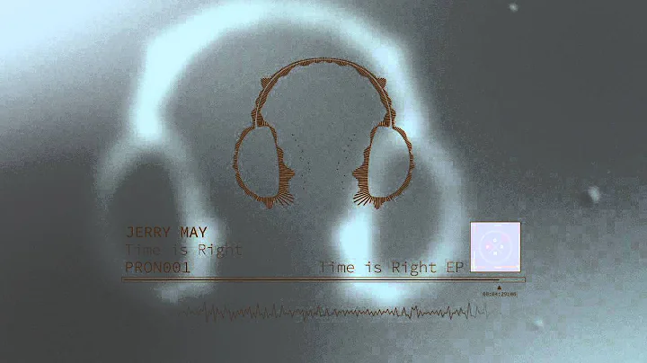 PRON001 Jerry May - Time is Right (Original Mix)