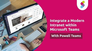 Integrate a Modern Intranet within Microsoft Teams with Powell Teams