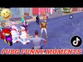 PUBG TIK TOK FUNNY MOMENTS AND FUNNY DANCE (PART 73) || BY PUBG TIK TOK