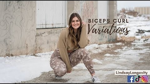 BICEPS CURL VARIATIONS & PROPER FORM