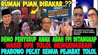 Download Lagu BIKIN GEGER..!! RUMAH PUAN DIBAKAR 😱 DEMO PENYUSUP ANAK ABAH DITANGKAP 😱 PRABOWO PECAT ANGGOTA DPR MP3 Download Lagu BIKIN GEGER..!! RUMAH PUAN DIBAKAR 😱 DEMO PENYUSUP ANAK ABAH DITANGKAP 😱 PRABOWO PECAT ANGGOTA DPR MP3