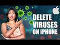 How to Check and Delete All Viruses from iPhone (2026) | iPhone Virus Warning Message Fix