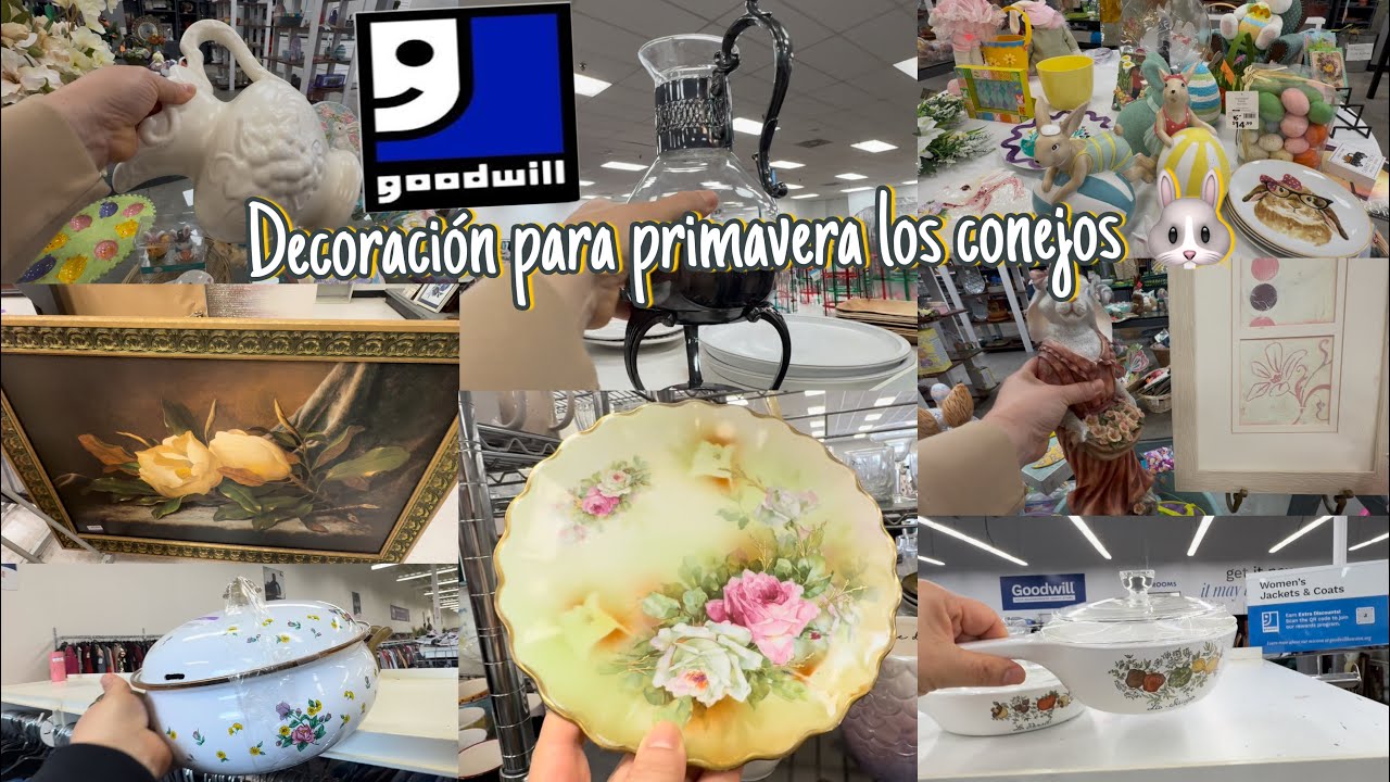 de compras para mi decoración de primavera en la segunda acompáñame 🤗Goodwill 👏🏻👏🏻