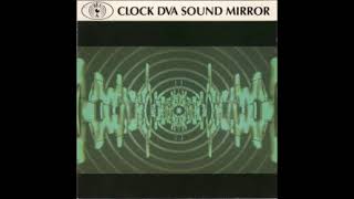 Clock DVA - "Sound Mirror I" (1989)
