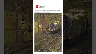 One Person Killed in London Train Crash #train #traincrashes #england #uk #breakingnews