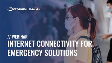 Internet Connectivity for Emergency Solutions | Webinar