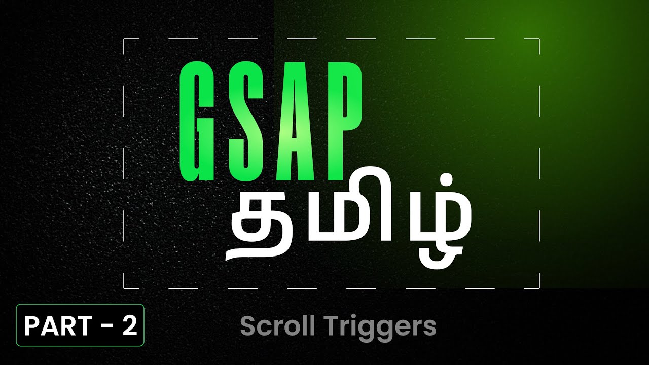 GSAP Full Course in Tamil – Part 2🔥| GSAP ScrollTrigger Part 2 | Pin ...