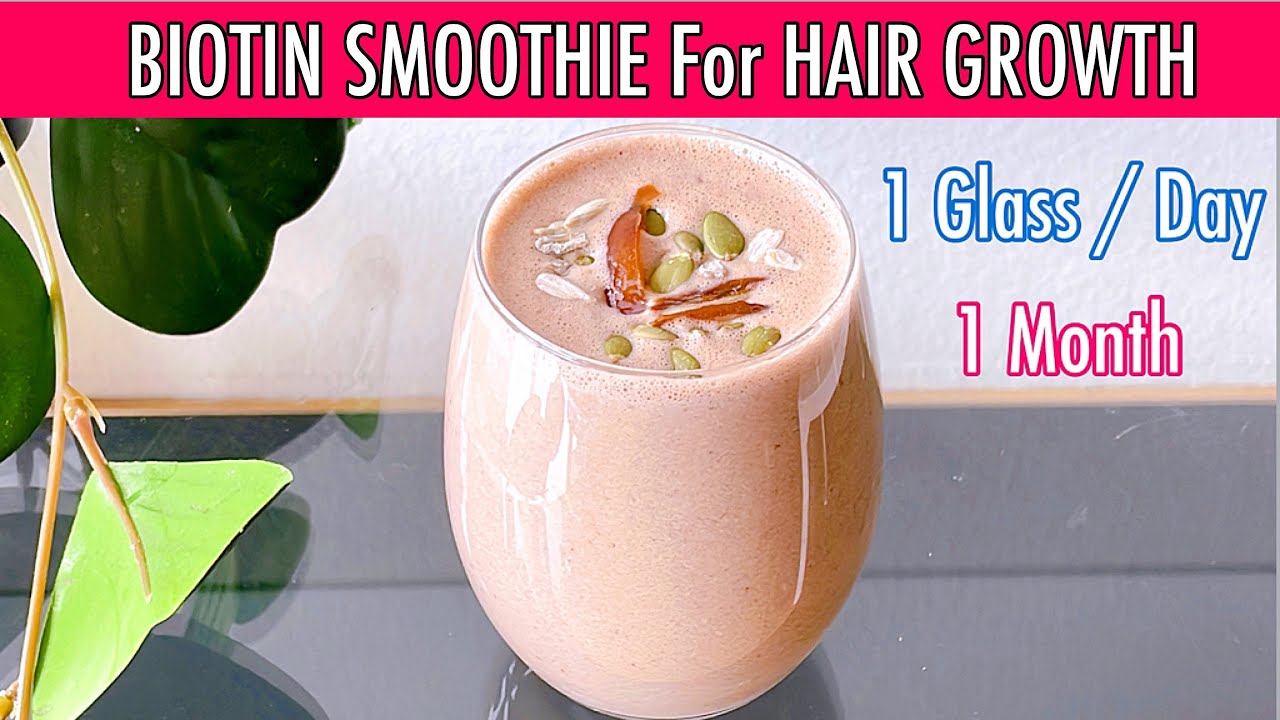 Biotin Breakfast Smoothie for Hair Growth & Skin Glow YouTube