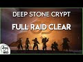 Deep Stone Crypt: Full Raid Clear