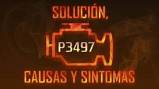 Código P3497 — Solución, Causas y Sintoma