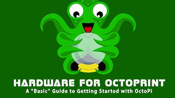 OctoPrint and OctoPi Basics Series - Hardware