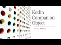 Companion Object Kotlin