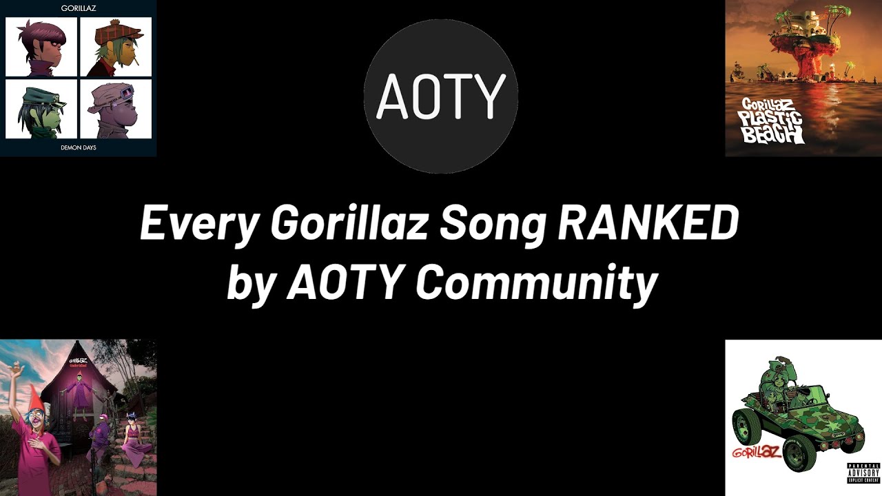 Every Gorillaz Song RANKED by AOTY.org Community