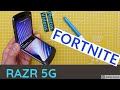 [Photos, Videos, and FORTNITE] Motorola Razr 5G