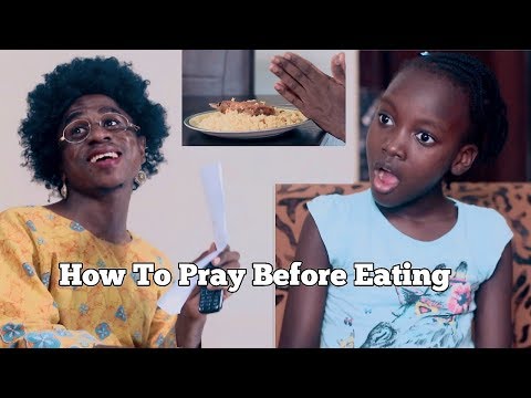 How To Pray Before Eating | Mc Shem Comedian