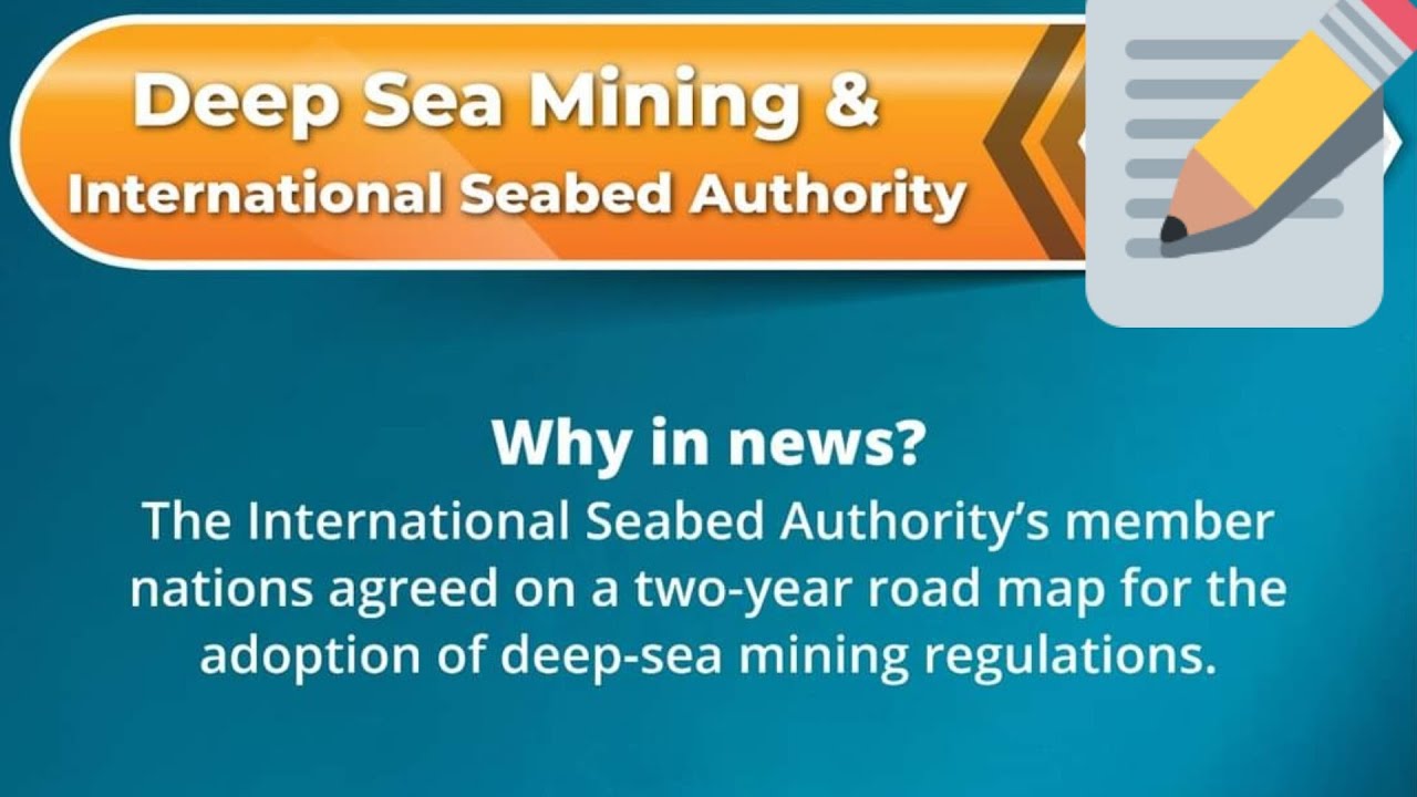 all about Deep Sea Mining & International Seabed Authority| 📝 deep sea ...