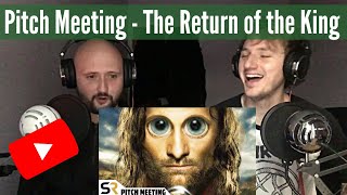 Pitch Meeting - The Lord of the Rings: The Return of the King | Reaction!