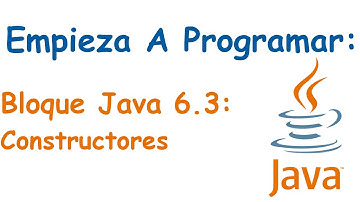 Bloque Java 6.3: Ampliando Constructores