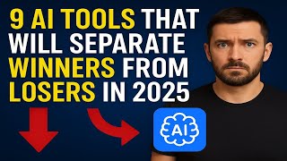 🎯 9 AI Tools That Will Separate Winners from Losers in 2025 News