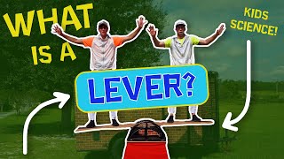 What is a Lever | Acrobatic Science FOR KIDS!