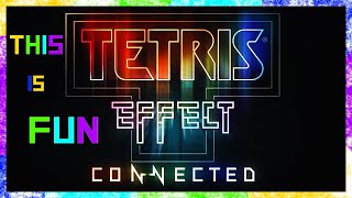 This game is FUN (Tetris Effect: Connected)
