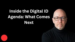 Digital ID: The Hidden System Being Built for 2030 (What They’re Not Telling You)