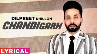 Title - chandigarh (lyrical) album dushman artist dilpreet dhillon ft
gurlej akhtar, parmish verma female lead noor kaur lyrics narinder
batth lyrica...