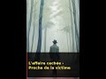 L'affaire cachée - Proche de la victime