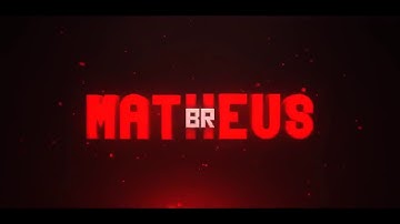 (INTRO COM NOME MATHEUS BR) O MEU AMIGO)