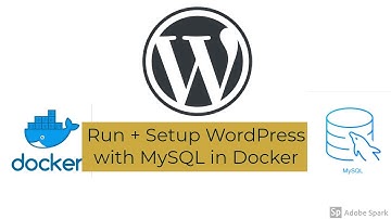 How to run and setup WordPress with MySQL in Docker