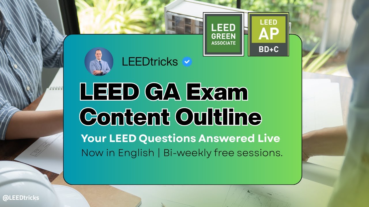 LEED GA Exam Content Oultline mp4